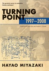 Hayao Miyazaki - Turning Point 1997-2008 (English edition)