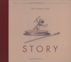 Walt Disney Animation Studios The Archive Series: Story