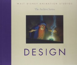Walt Disney Animation Studios The Archive Series : Design