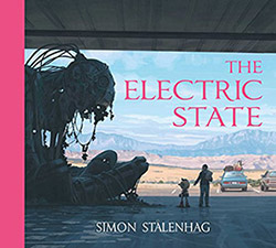 The Electric State - Simon Stalenhag (US edition)
