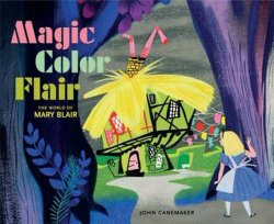 Magic Color Flair: The World of Mary Blair.