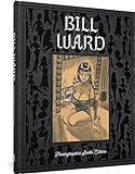 Bill Ward - The Fantagraphics Studio Edition