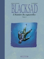Blacksad : L'histoire des aquarelles, tome 2