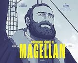 L'Incroyable priple de Magellan (Remembers / Ugo Bienvenu &...