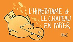 L'hippopotame et le chapeau en papier (Flipbook)