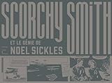 Scorchy Smith et le gnie de Noel Sickles