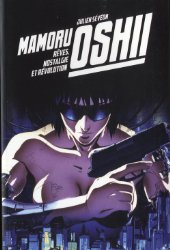 Mamoru Oshii (Book - Julien Svon)