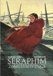 Seraphim : 266613336 Wings (Satoshi Kon - Manga - French edi...