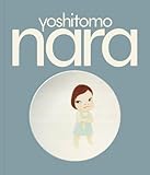 Yoshitomo Nara - Monograph (La Fabrica)