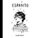 Espanto - Laura Prez (Spanish edition)