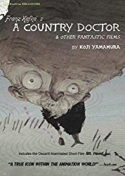 Franz Kafka's A Country Doctor and Other Fantastic Films