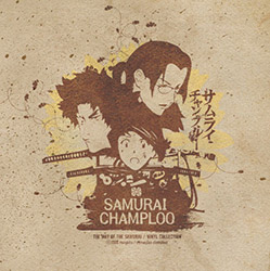 Samurai Champloo - The Way Of The Samurai (Vinyl)