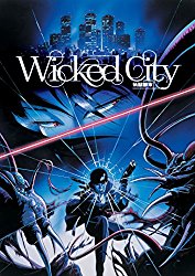 Wicked City (Remastered Special Edition)