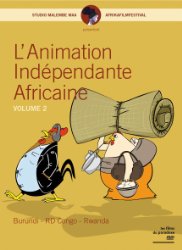L'animation indpendante africaine - Vol 2