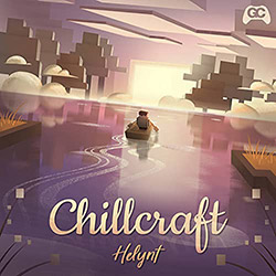 Chillcraft (Vinyl)