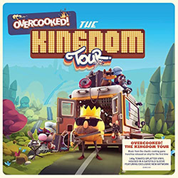Overcooked: The Kingdom Tour (Video Game Soundtrack) [140-Gr...