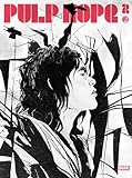 PulpHope2: The Art of Paul Pope (Hardcover edition)