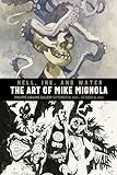 Hell, Ink, and Water: The Art of Mike Mignola (Exhibition Ca...